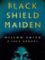 Black shield maiden