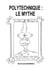 Polytechnique : Le Mythe