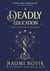 A Deadly Education : A TikTok sensation and Sunday Times bestselling dark academia fantasy