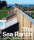The Sea Ranch Architecture, Environment, And Idealism