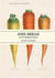 John Derian paper goods : kitchen delights notebooks