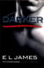 Darker : The #1 Sunday Times bestseller