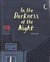 In the darkness of the night (hardback)