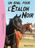 L'Étalon Noir 14 - un rival pour l'Etalon Noir