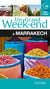 Un grand week-end : Marrakech