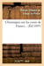 Chroniques sur les cours de France (Éd.1843)