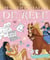 DISNEY PRINCESSES - Mes Coloriages de Rêve - Les Princesses et leurs amis