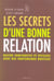 Les secrets d'une bonne relation - rester constructif et efficace avec des partenaires hostiles