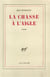 La chasse a l'aigle