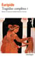 Tragédies complètes Tome 1