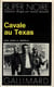 Cavale au texas
