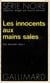 Les innocents aux mains sales