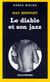 Le diable et son jazz
