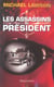 Les assassins du president