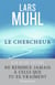 Le chercheur - ne renonce jamais à celui que tu es vraiment