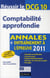 Réussir le DSG 10 - comptabilité approfondie - annales - entraînement à l'épreuve (édition 2010)