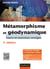 Métamorphomisme et géodynamique (2e édition)