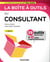 La boîte à outils : du consultant (2e édition)