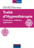 Traité d'hypnothérapie - fondements, méthodes, applications
