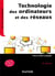 Technologie des ordinateurs et des réseaux - 9e éd. - Cours et exercices corrigés