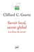 Savoir local, savoir global - les lieux du savoir