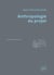 Anthropologie du projet (3e édition)