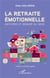 La retraite émotionnelle : anticiper et donner du sens