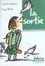 Sortie (la)