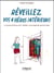 Réveillez vos 4 héros intérieurs
