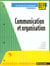 Communication et organisation - terminale bep comptabilite