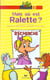 Mais ou est ralette ?