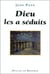 Dieu les a seduits... (j.puyo)
