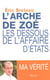 L'arche de zoe : les dessous de l'affaire d'etats