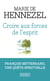 Croire aux forces de l'esprit