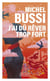 J'ai du rêver trop fort