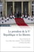 Le président de la Ve République et les libertés