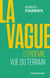 La vague - l'épidémie vue du terrain