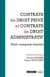 Contrats de droit privé et contrats de droit administratif - droit comparé interne
