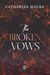 The Windsor Tome 4 : The Broken Vows