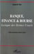 Banque, finance et bourse - lexique des termes usuels