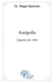 Antipolis : L'agonie des rêves