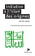 Initiation à l'Islam des origines VIIe-XIe siècle
