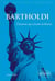 Bartholdi - l'homme qui inventa la liberté