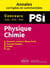 Physique-chimie PSI - annales corrigees et commentées concours 2018/2019/2020