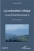 La corporation critique Tome 2 - la voix de Michel Bernard
