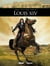Louis XIV Tome 1