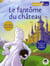 LE FANTOME DU CHATEAU