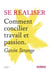 Comment concilier travail et passion