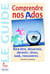 Comprendre nos ados - culture, déprime, look, études, santé, sexualité