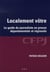 Localement vôtre : Le guide du journaliste en presse départementale et régionale.